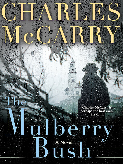 Title details for The Mulberry Bush by Charles McCarry - Wait list